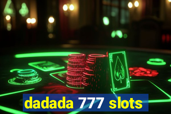dadada 777 slots